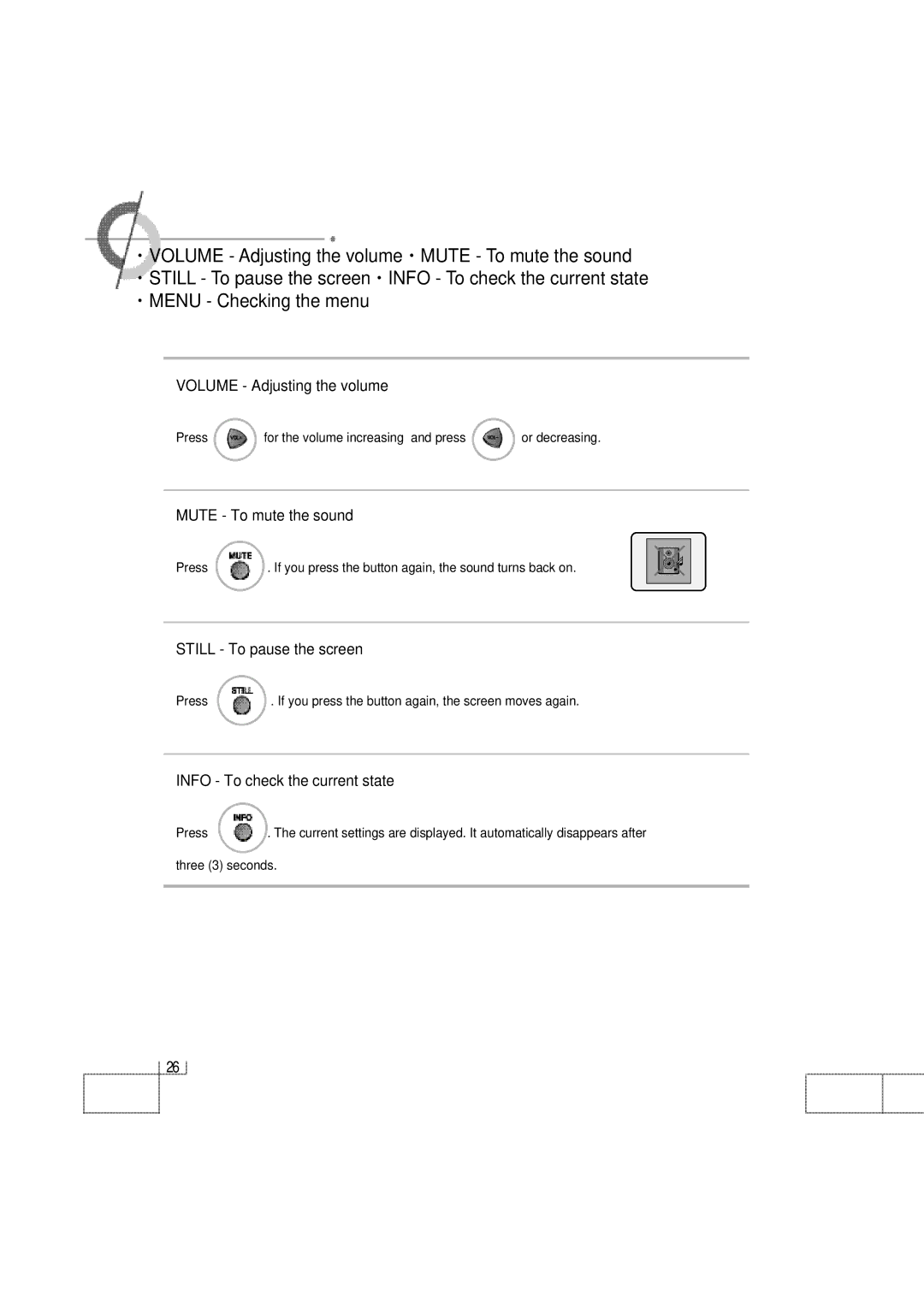 Planar PDP 42 manual Volume Adjusting the volume, Mute To mute the sound, Still To pause the screen 