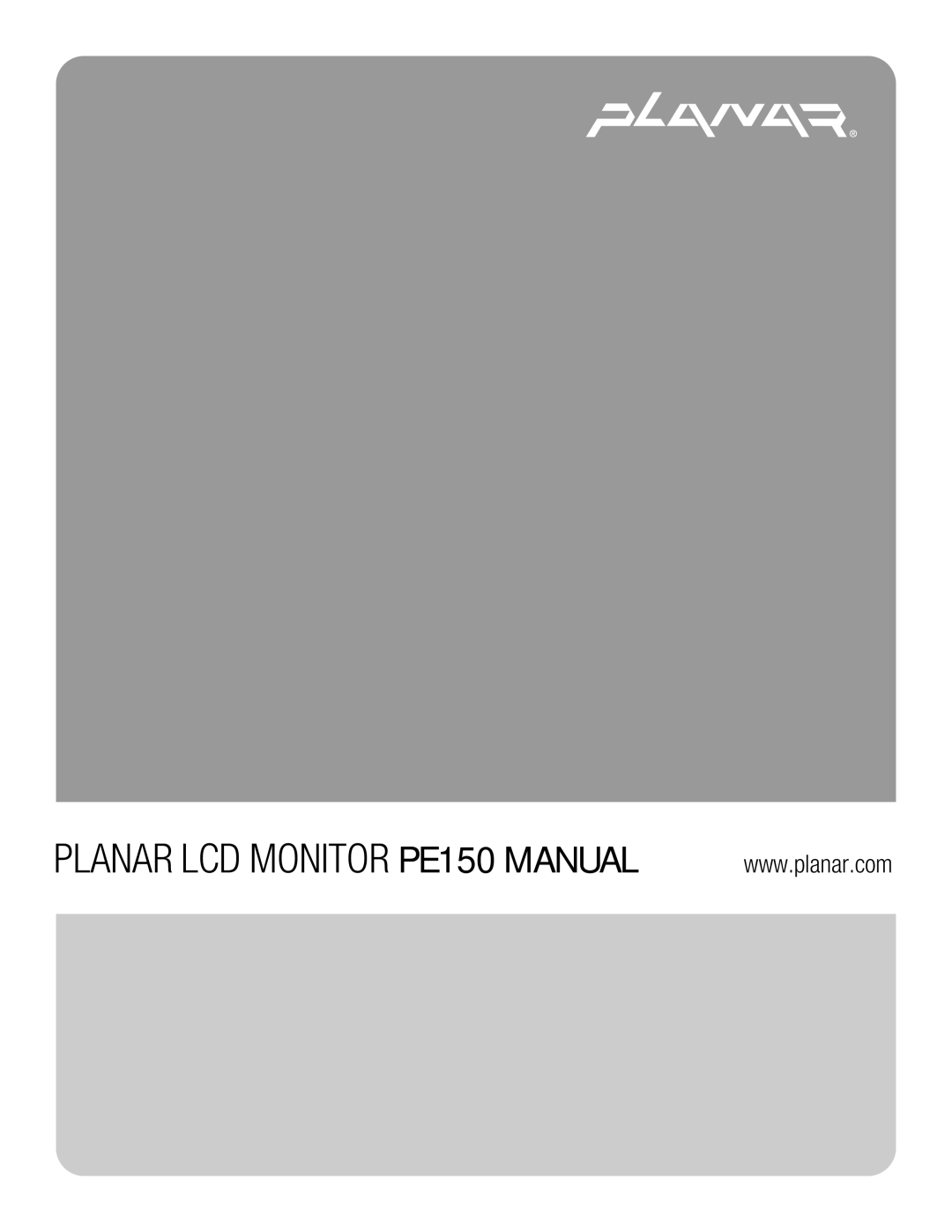 Planar manual Planar LCD Monitor PE150 Manual 