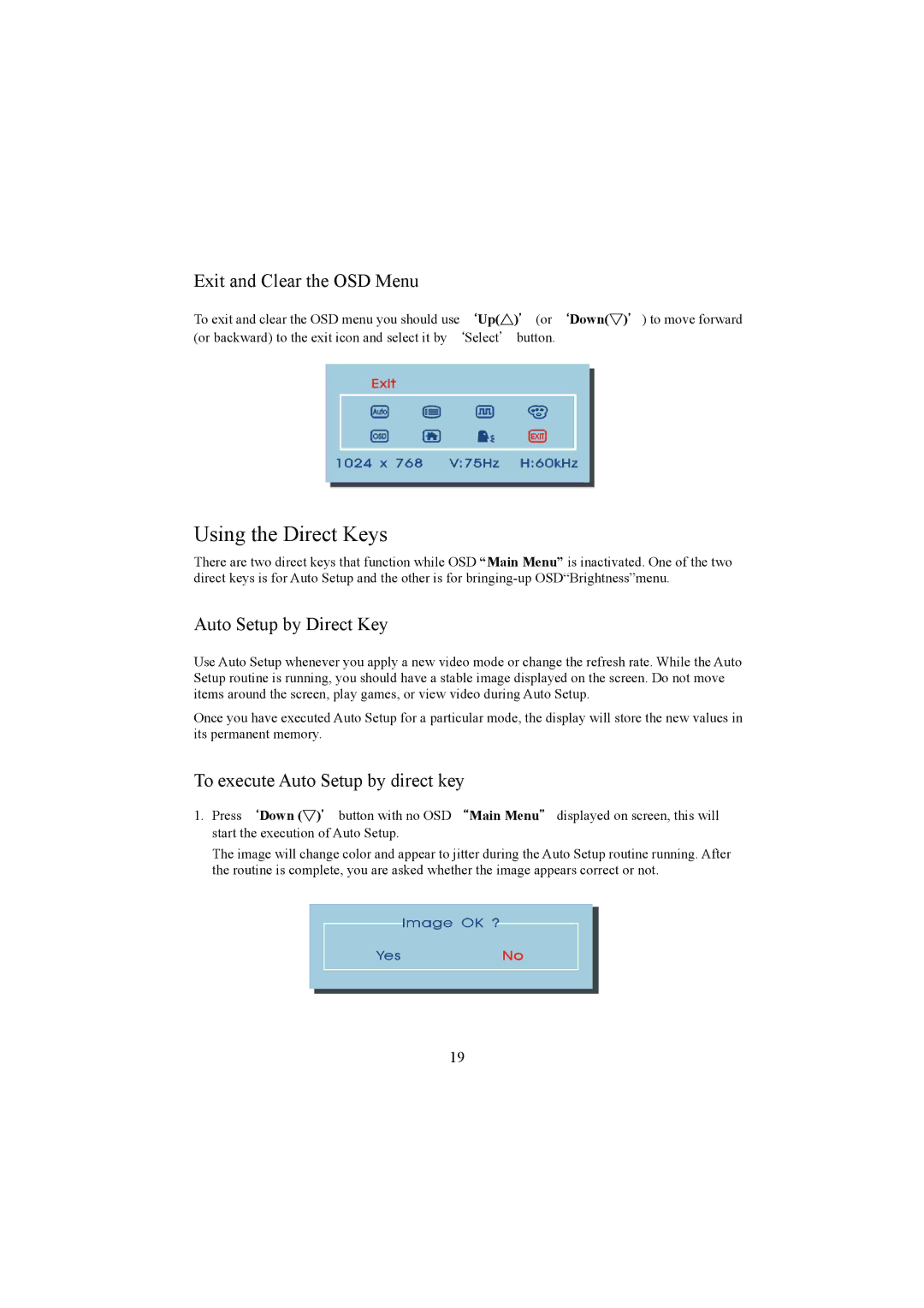 Planar PE1500 manual Using the Direct Keys, Exit and Clear the OSD Menu, Auto Setup by Direct Key 