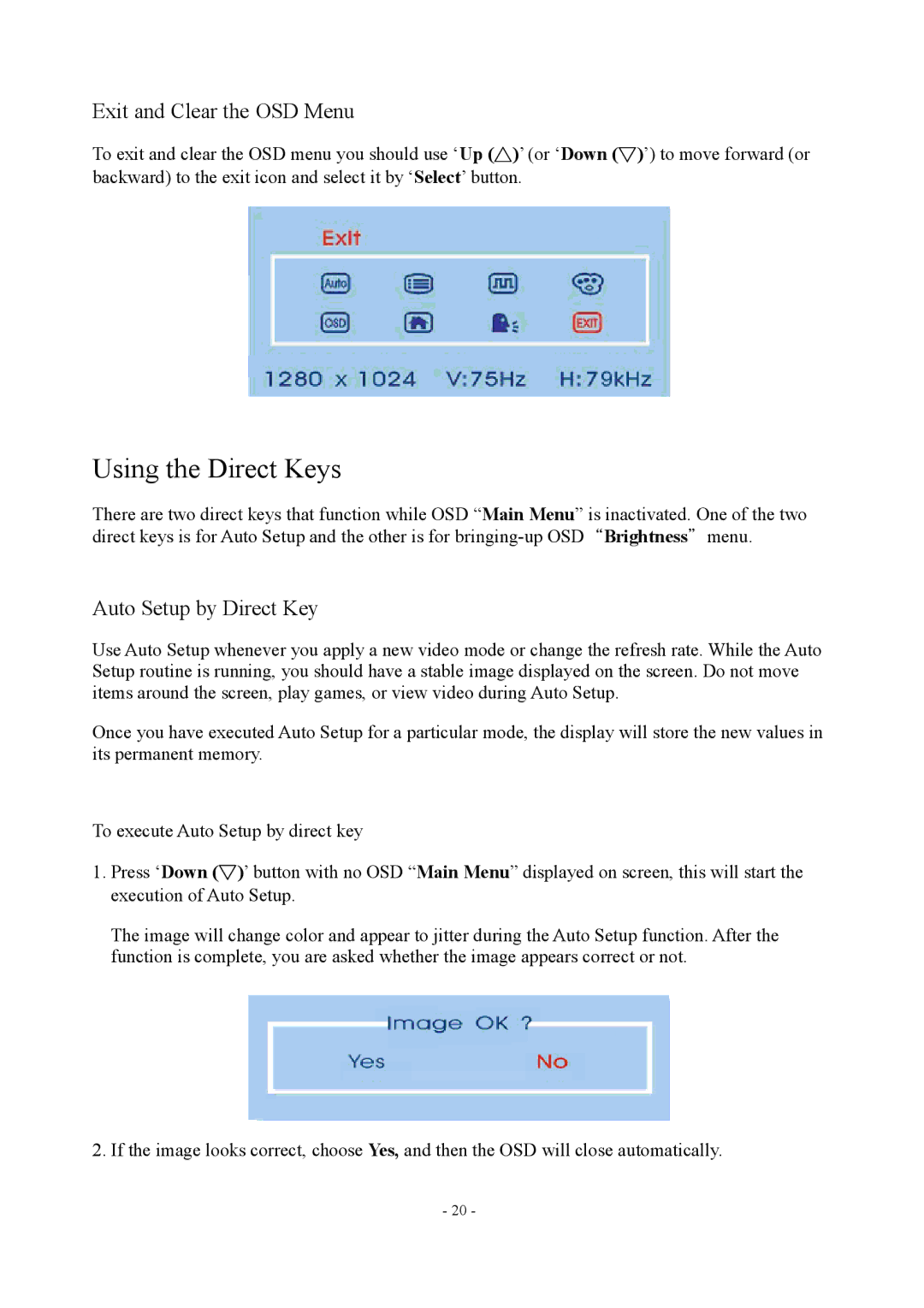 Planar PE1700 manual Using the Direct Keys, Exit and Clear the OSD Menu, Auto Setup by Direct Key 