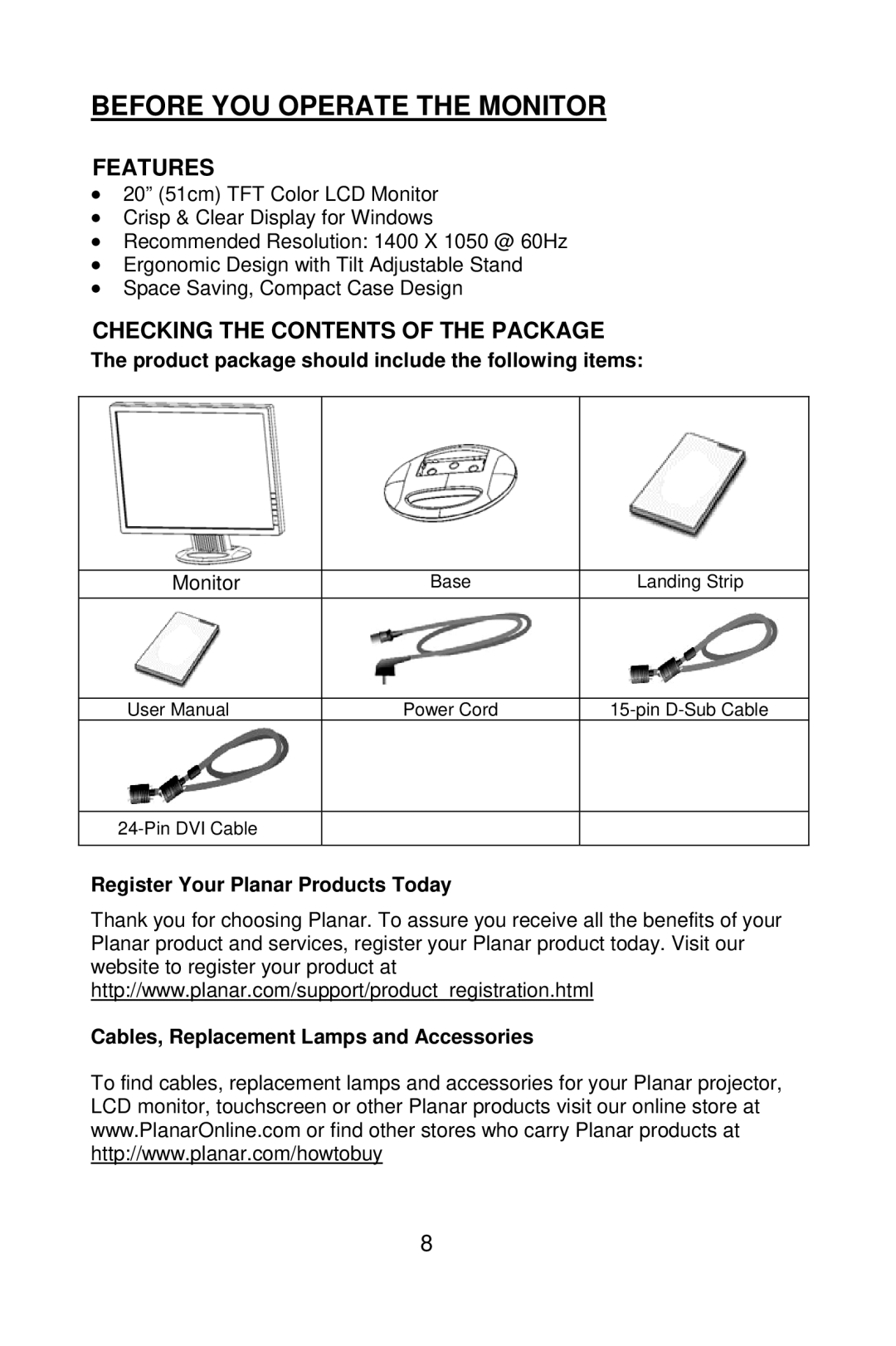 Planar PE2010 manual Before YOU Operate the Monitor, Features, Checking the Contents of the Package 