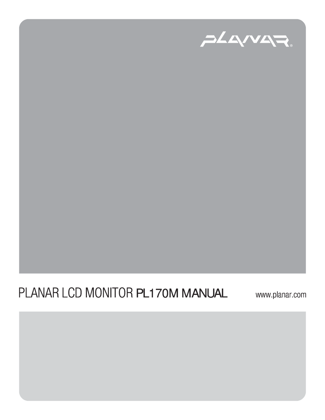 Planar manual PLANAR LCD MONITOR PL170M MANUAL 