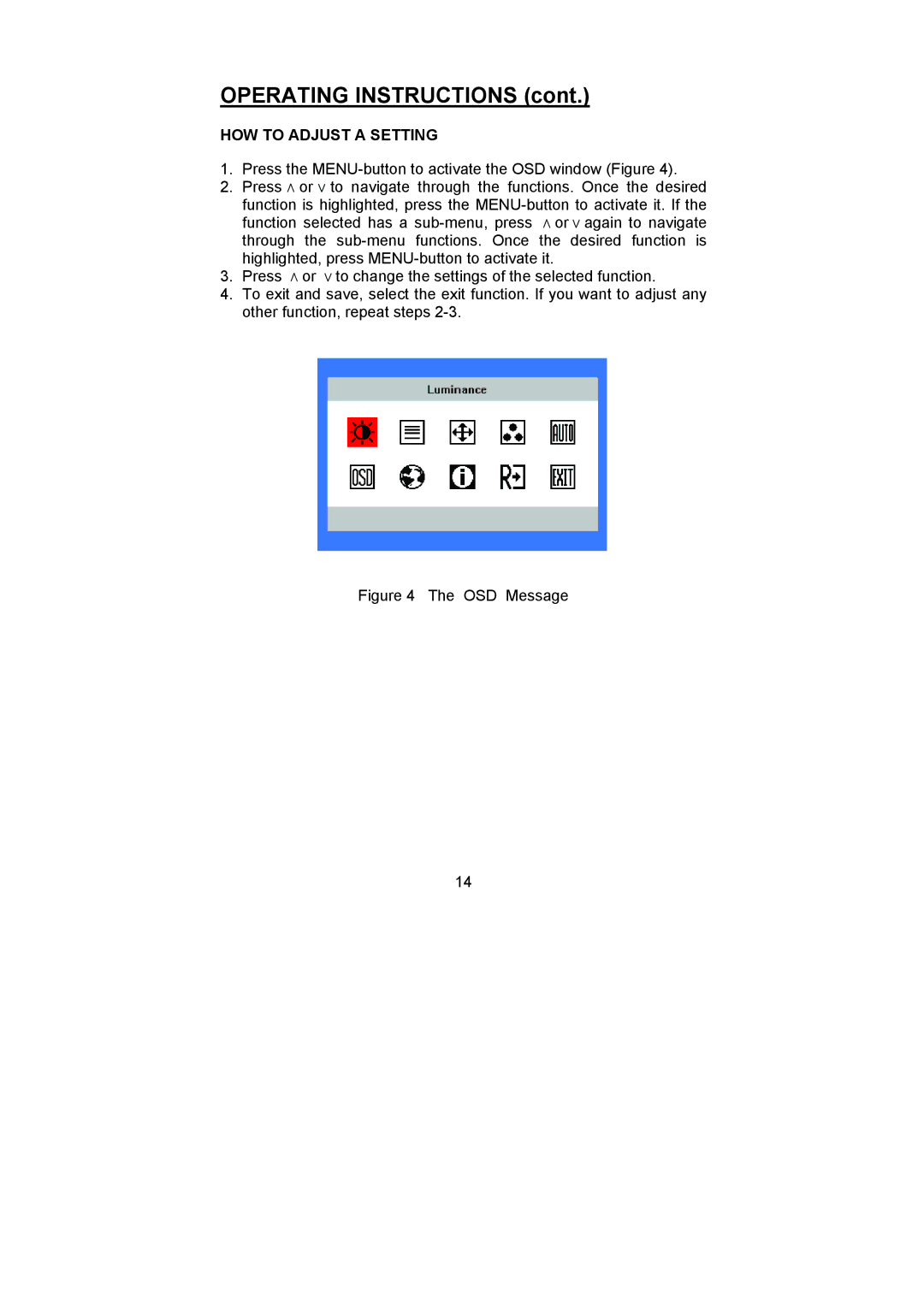 Planar PL1900 manual Operating Instructions, HOW to Adjust a Setting 