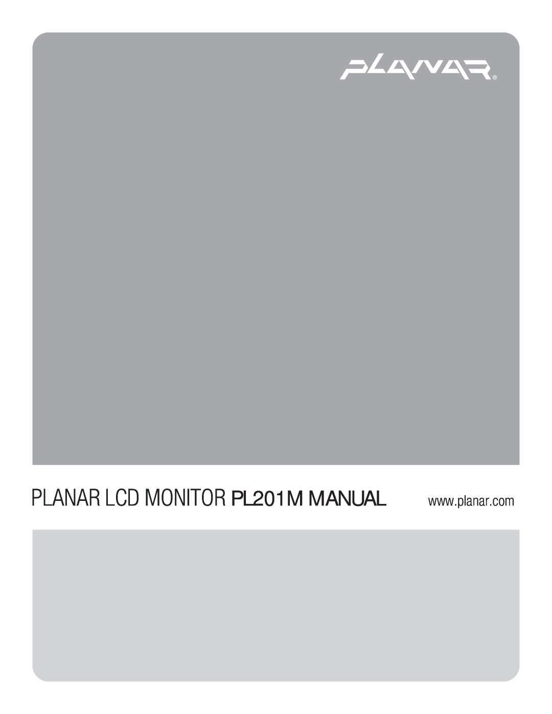 Planar manual PLANAR LCD MONITOR PL201M MANUAL 
