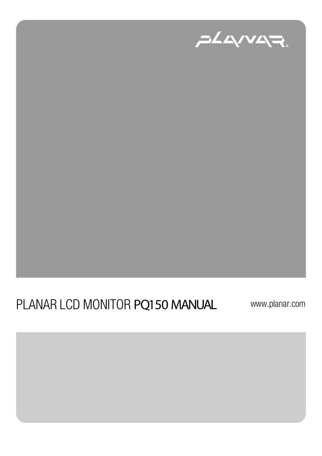 Planar manual Planar LCD Monitor PQ150 Manual 