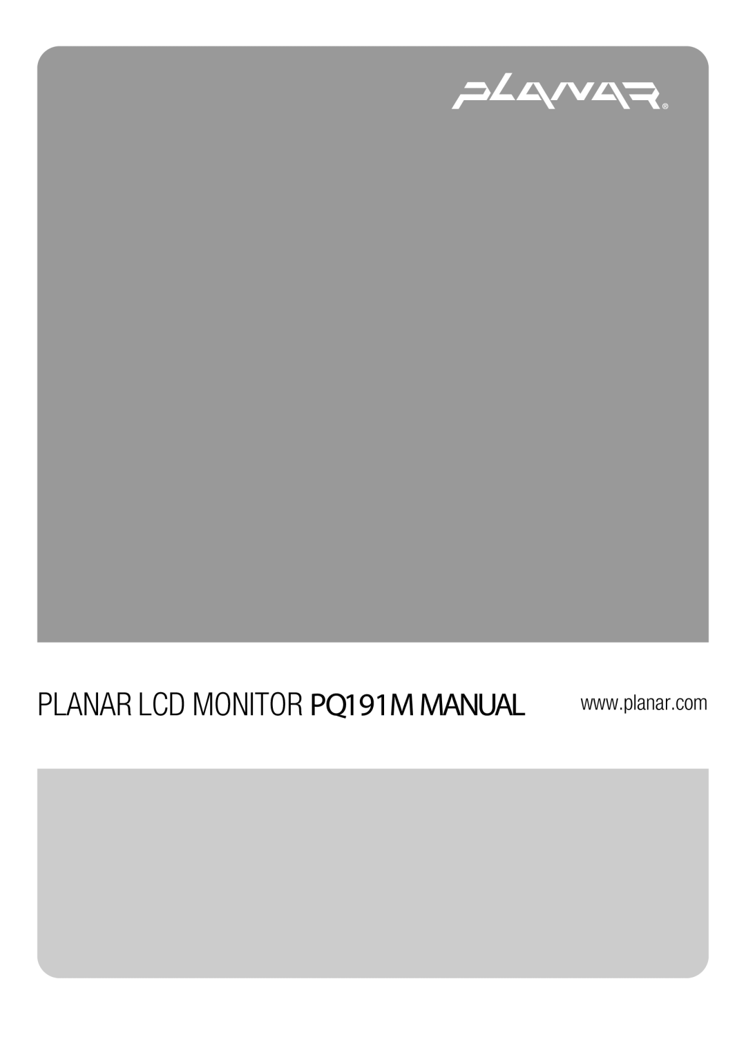 Planar manual PLANAR LCD MONITOR PQ191M MANUAL 