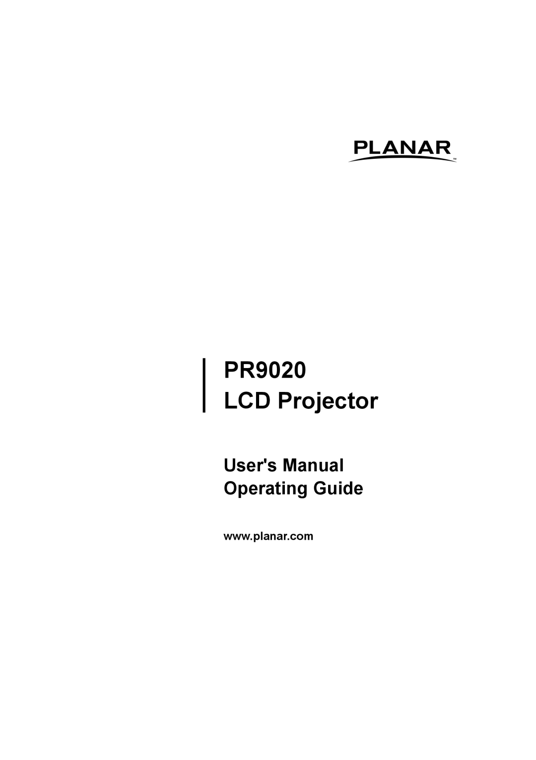 Planar user manual PR9020 LCD Projector 