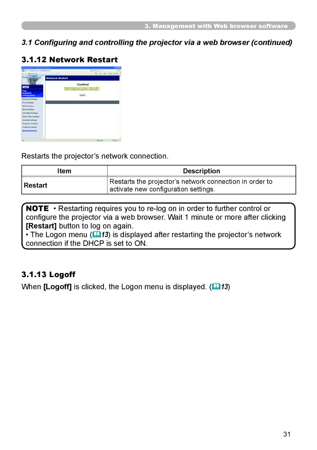 Planar PR9030 user manual Network Restart, Restarts the projector’s network connection, Logoff, Description Restart 