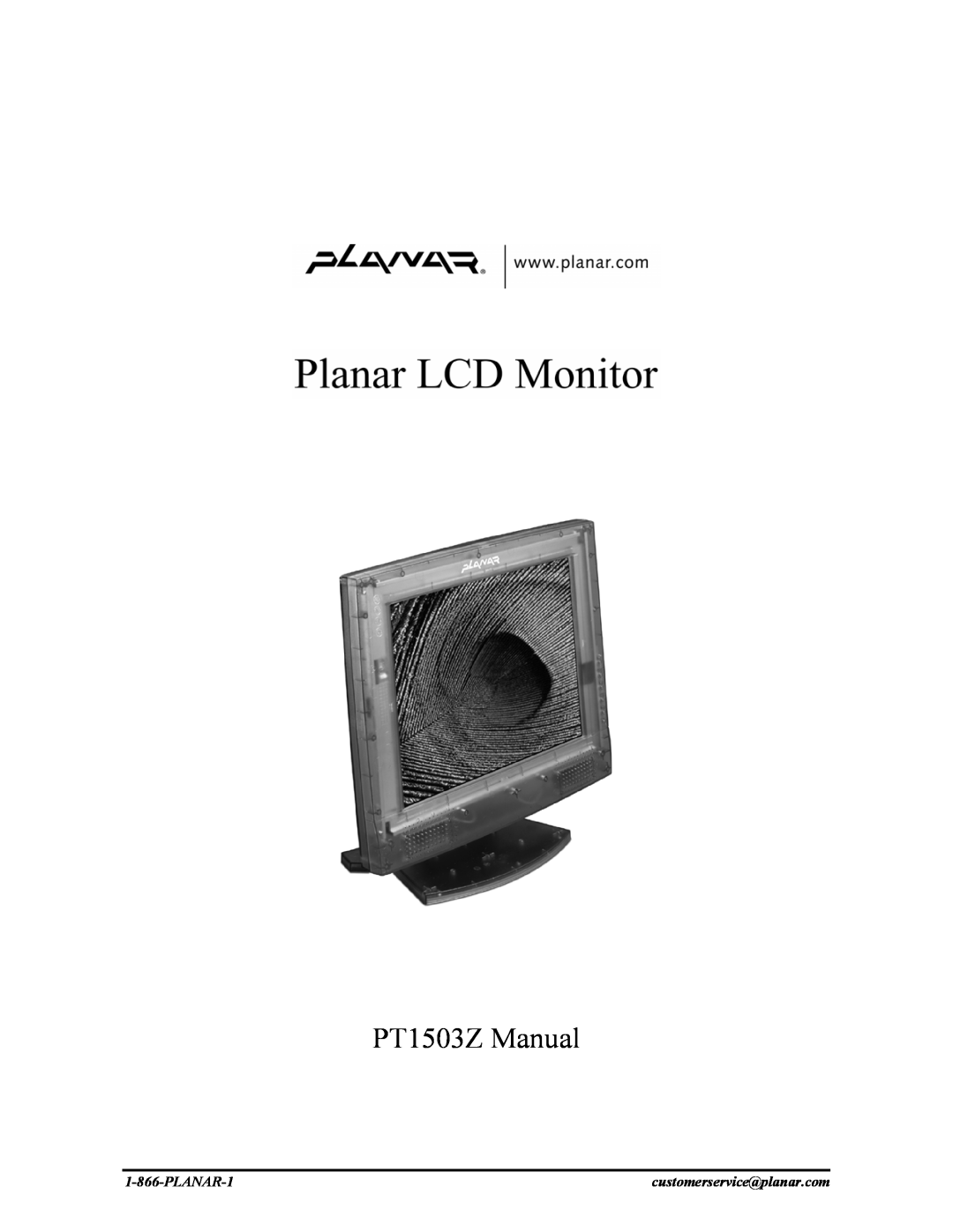 Planar manual PT1503Z Manual, PLANAR-1, customerservice@planar.com 