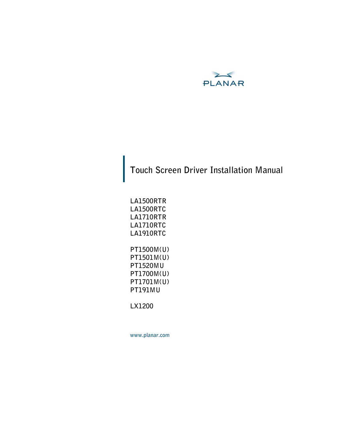 Planar LA1710RTR, PT1520MU, LA1910RTC, LA1710RTC, LA1500RTR installation manual Touch Screen Driver Installation Manual 