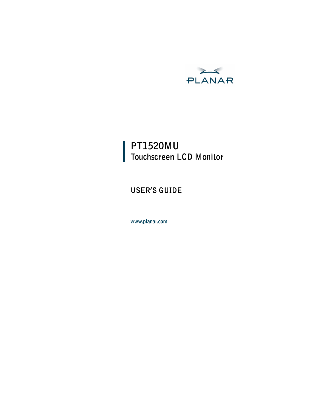 Planar PT1520MU manual Touchscreen LCD Monitor, User’S Guide 