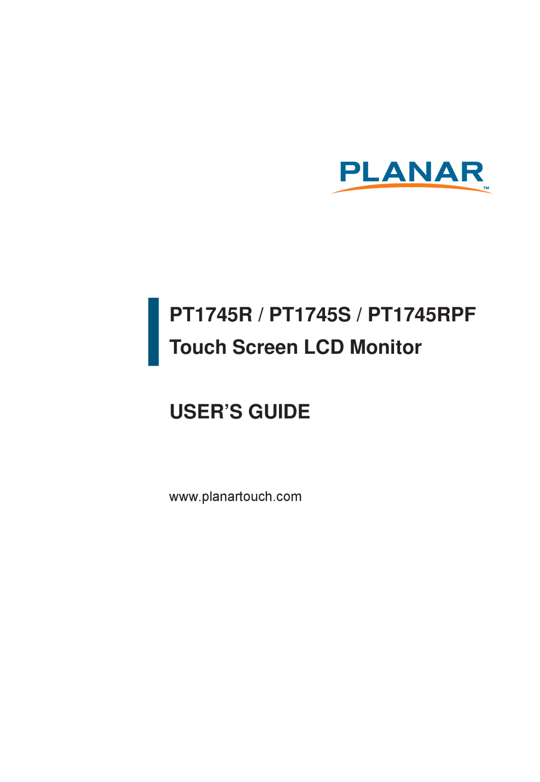 Planar PT1745RPF, PT1745S manual USER’S Guide 