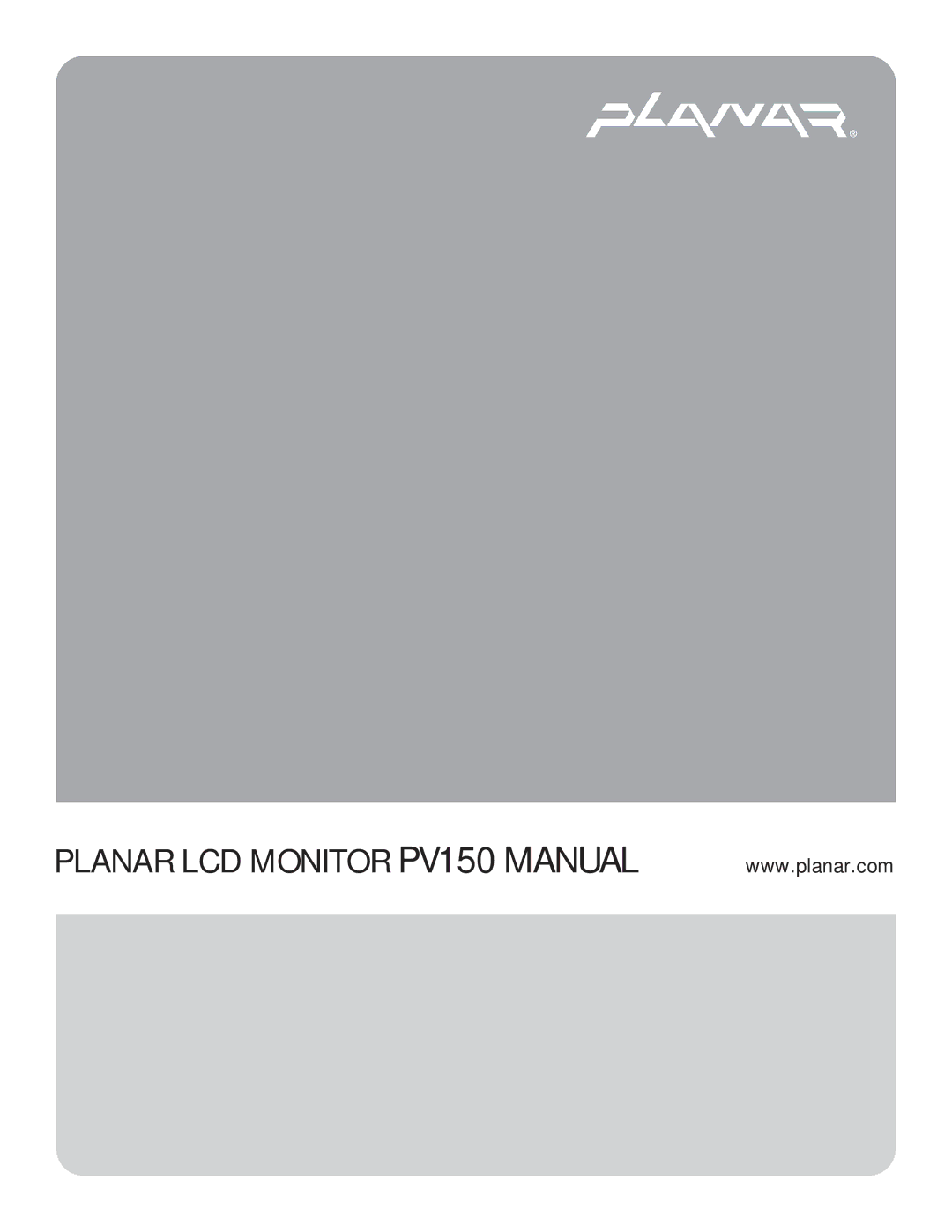 Planar manual Planar LCD Monitor PV150 Manual 