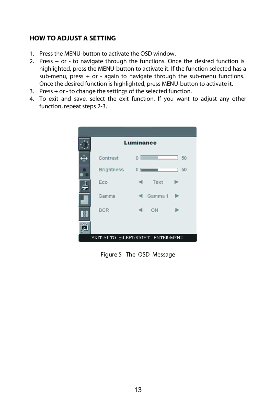 Planar PX2210MW manual HOW to Adjust a Setting, Press the MENU-button to activate the OSD window 