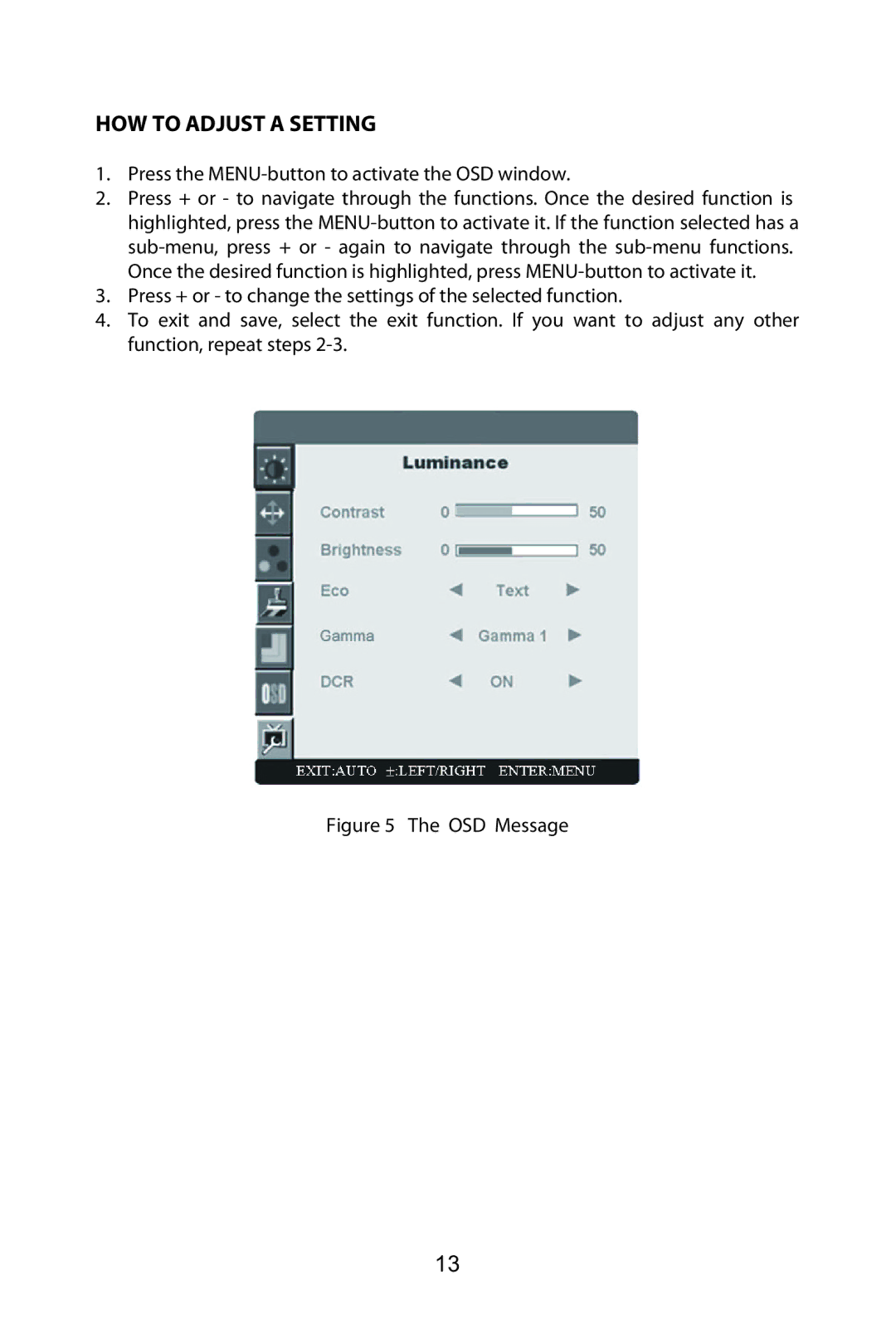 Planar PX2211 MW manual HOW to Adjust a Setting, Press the MENU-button to activate the OSD window 