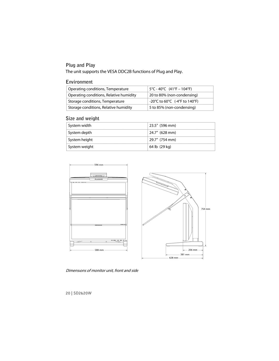 Planar SD2620W manual Plug and Play, Environment, Size and weight 