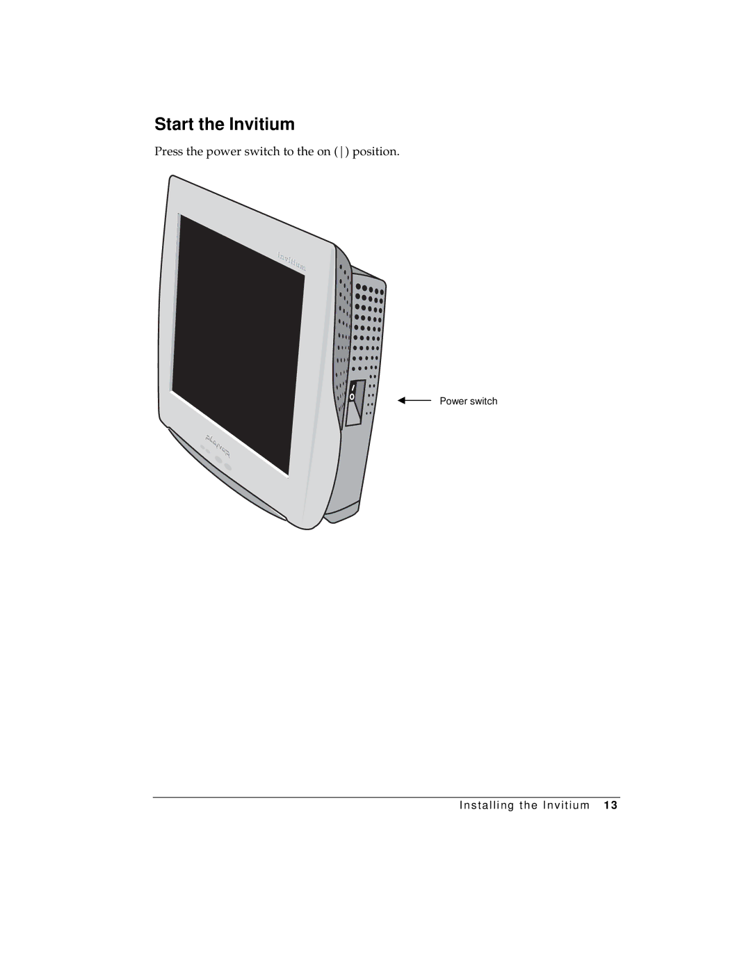 Planar Tk7, Tn4 manual Start the Invitium 