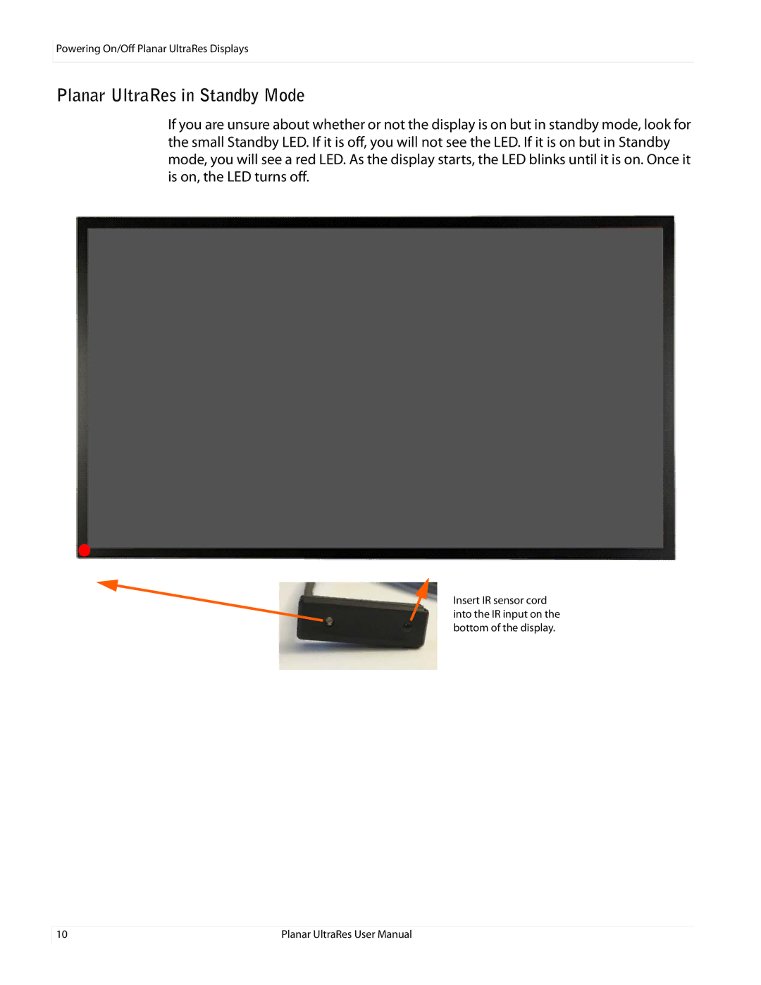 Planar UR8450-3D, UR8450-LX, UR8450-MX manual Planar UltraRes in Standby Mode 