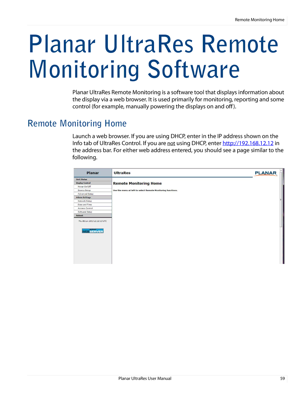 Planar UR8450-MX, UR8450-LX, UR8450-3D manual Planar UltraRes Remote Monitoring Software, Remote Monitoring Home 