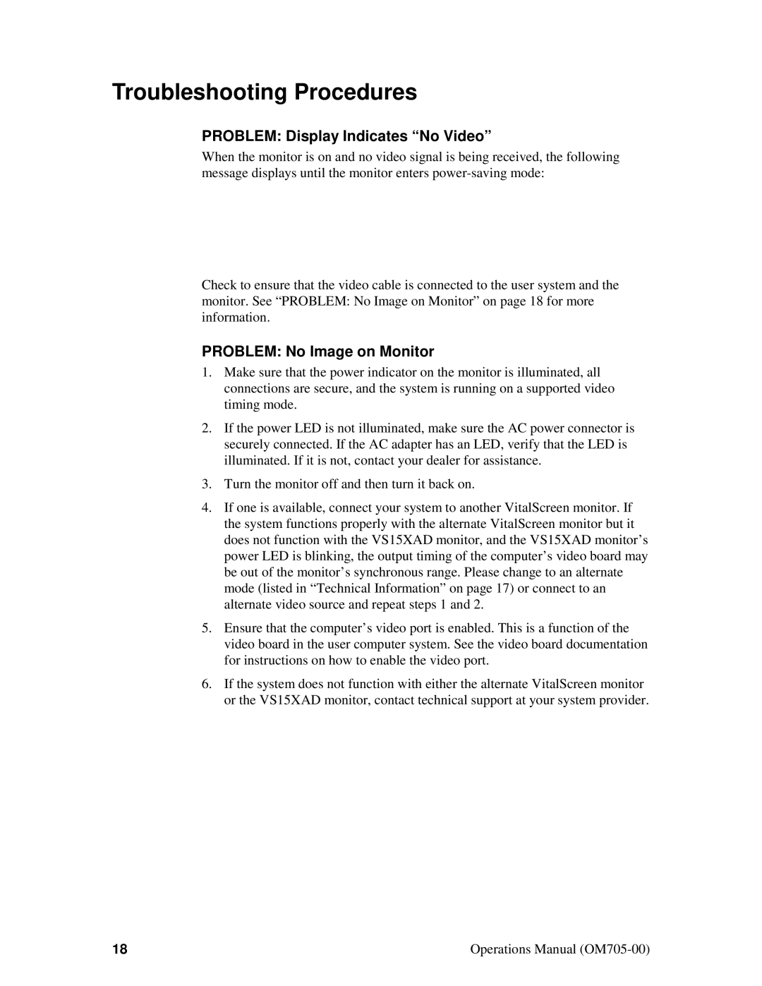 Planar VS15XAD manual Troubleshooting Procedures, Problem Display Indicates No Video, Problem No Image on Monitor 