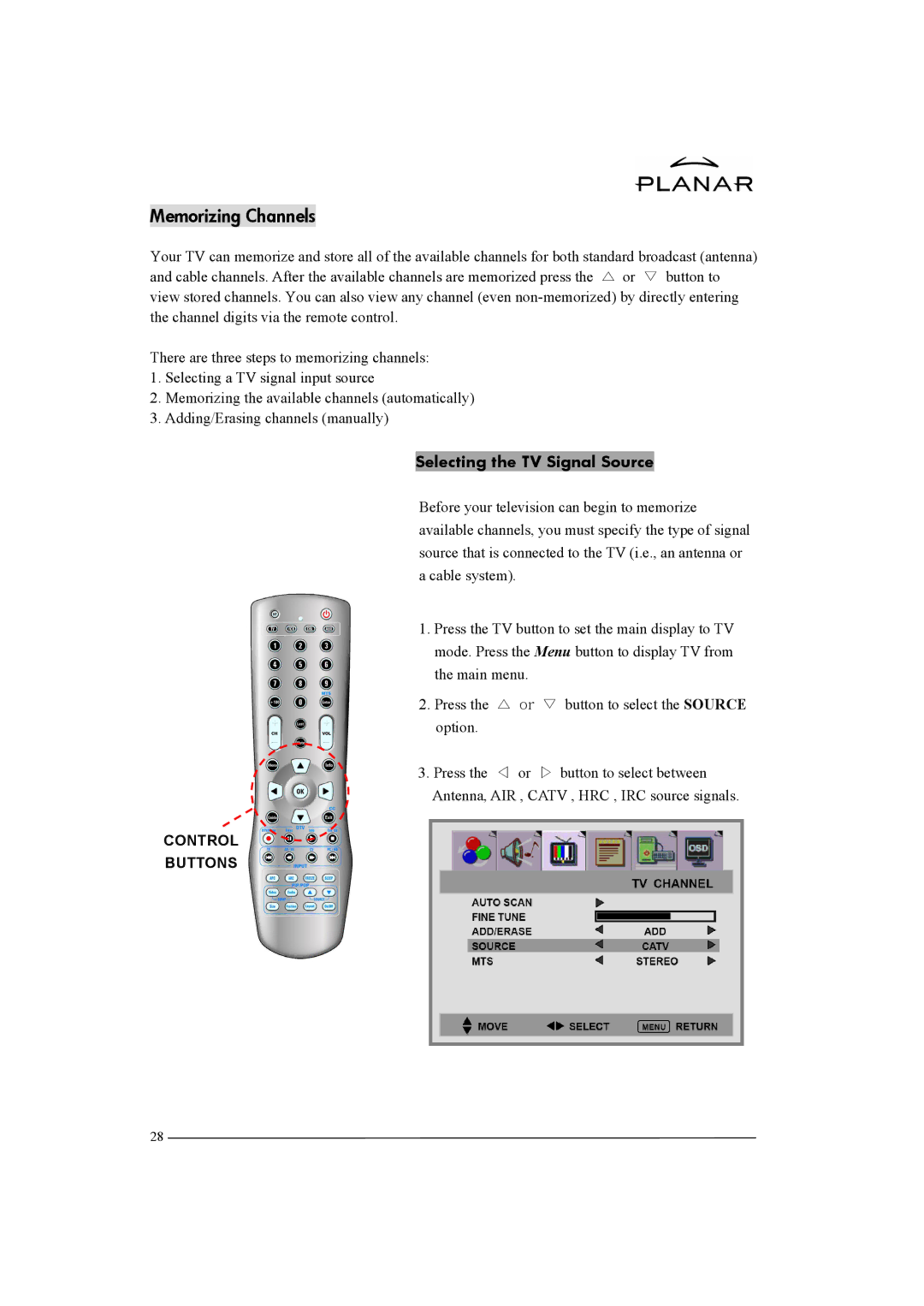 Planar XP37W manual Memorizing Channels, Selecting the TV Signal Source 