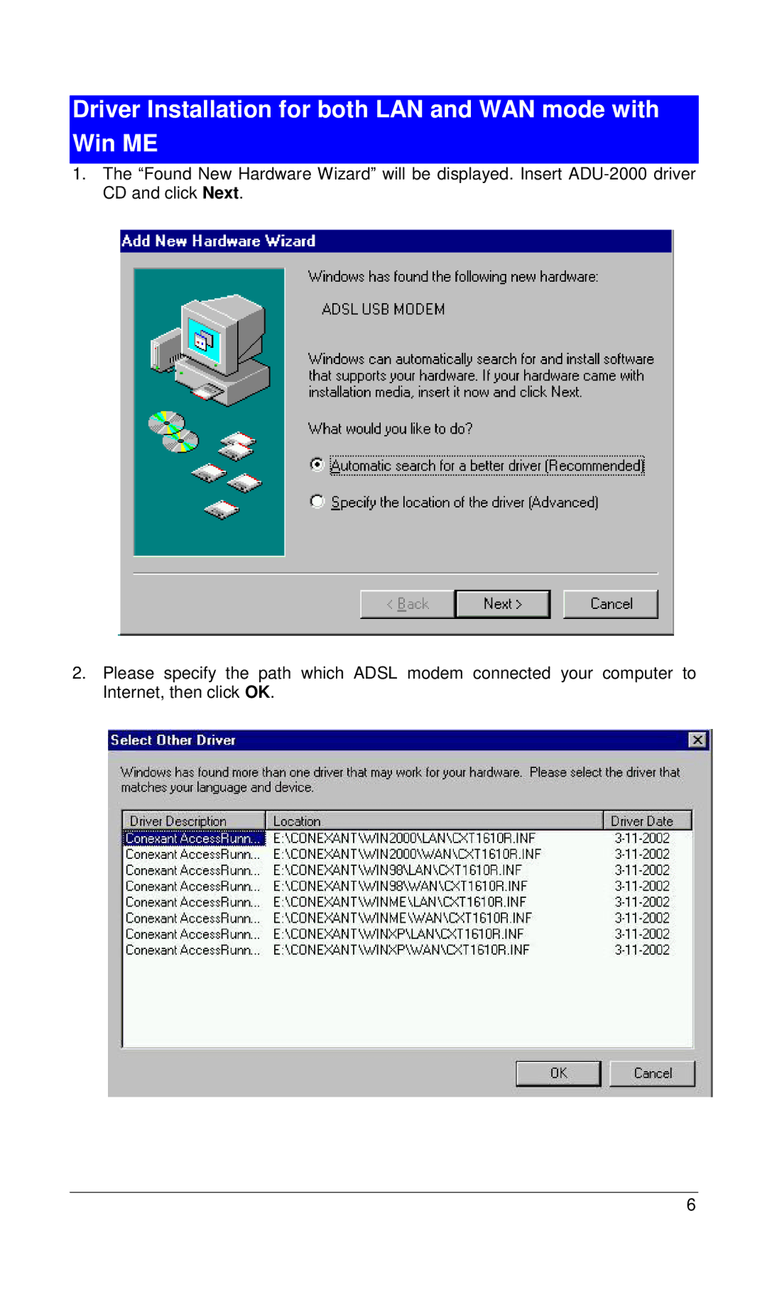 Planet Technology ADU-2000 user manual Driver Installation for both LAN and WAN mode with Win ME 