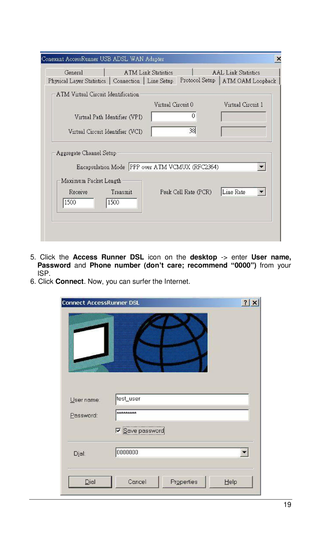 Planet Technology ADU-2000 user manual Click Connect. Now, you can surfer the Internet 