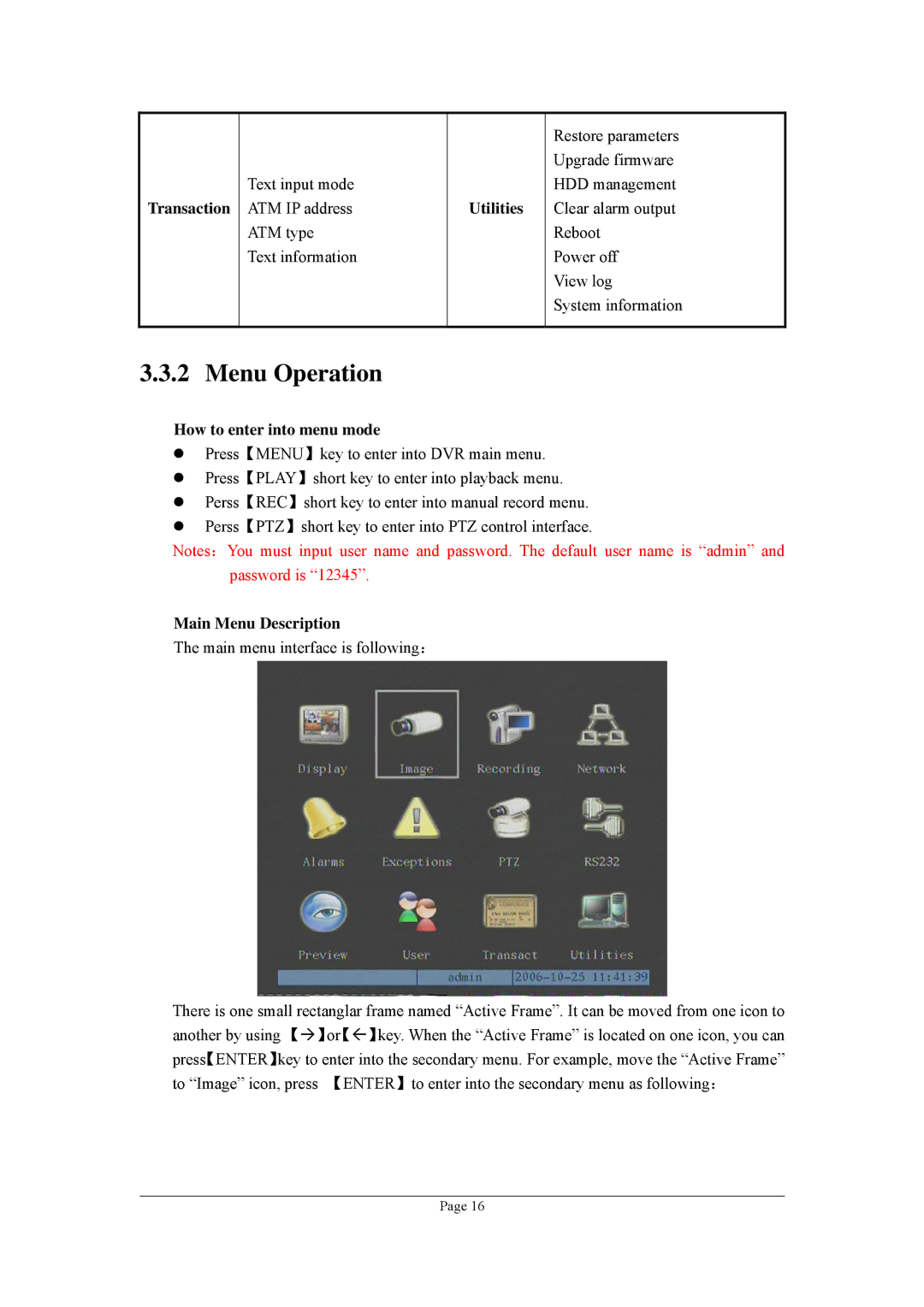 Planet Technology DVR-1670, DVR-470 user manual Transaction, Utilities, How to enter into menu mode, Main Menu Description 