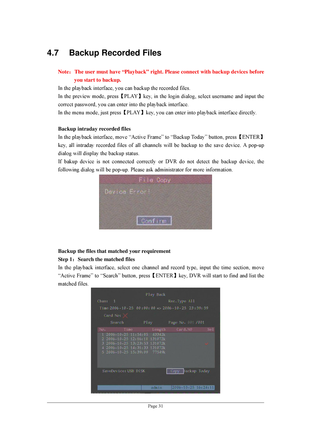 Planet Technology DVR-470, DVR-1670 user manual Backup Recorded Files, Backup intraday recorded files 