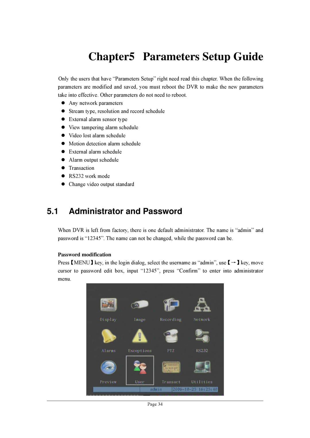 Planet Technology DVR-1670, DVR-470 user manual Parameters Setup Guide, Administrator and Password, Password modification 