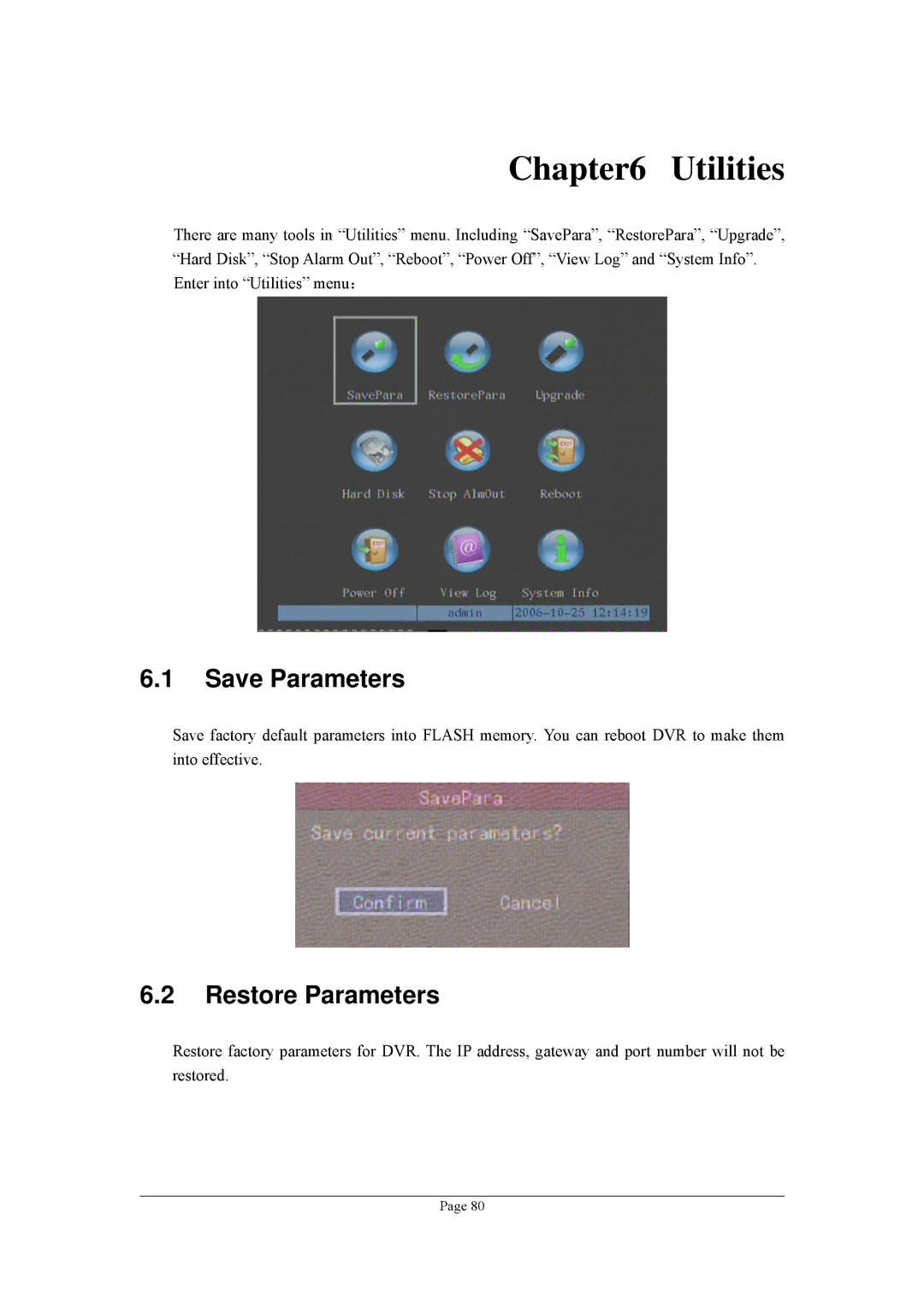 Planet Technology DVR-1670, DVR-470 user manual Utilities, Save Parameters, Restore Parameters 