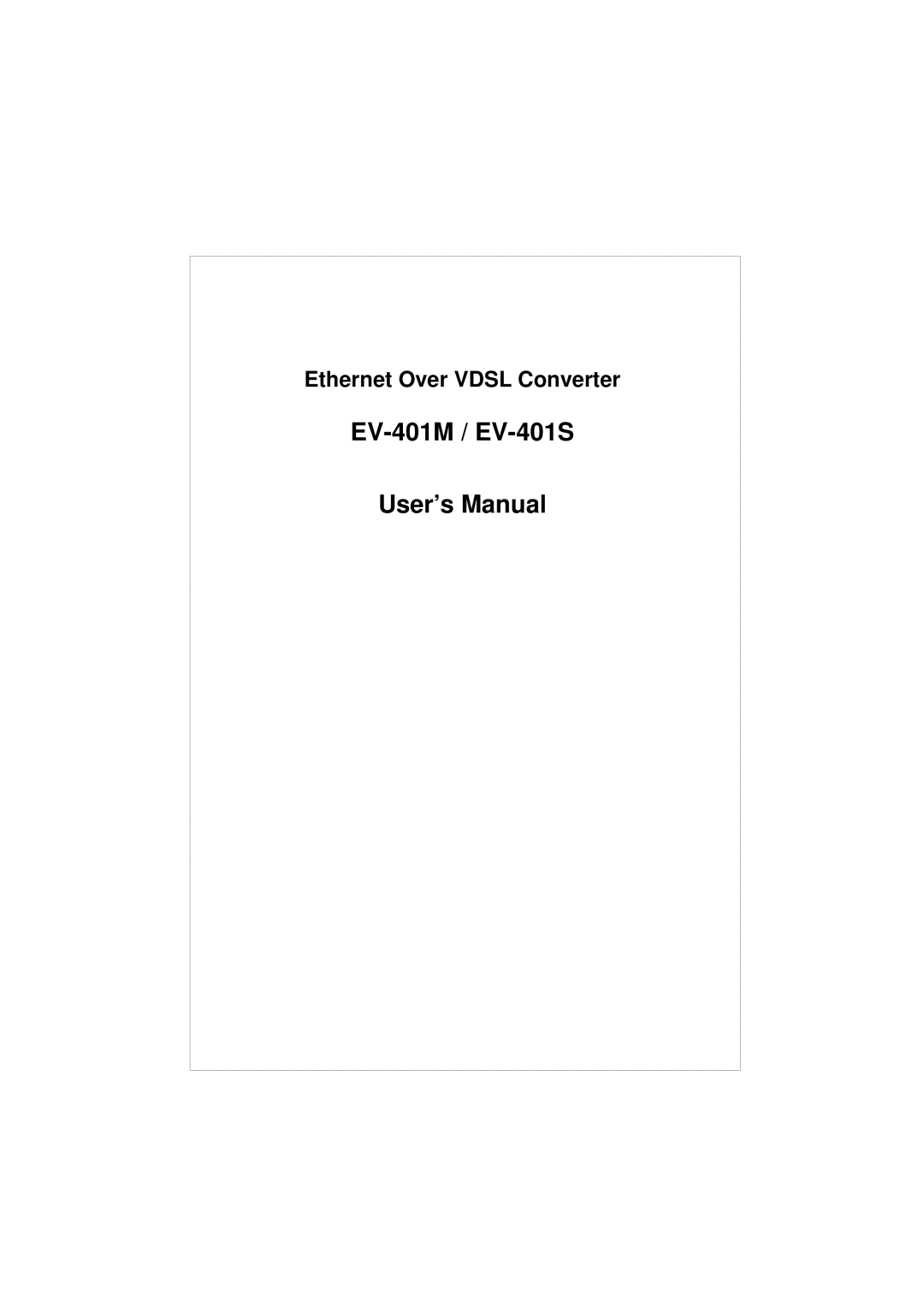 Planet Technology user manual EV-401M / EV-401S User’s Manual 