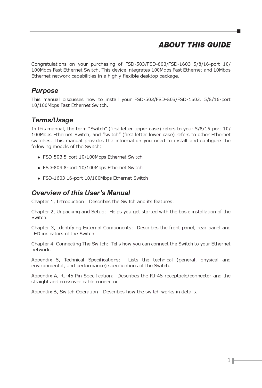 Planet Technology FSD-1603, FSD-803, FSD-503 manual About this Guide, Purpose, Terms/Usage, Overview of this User’s Manual 