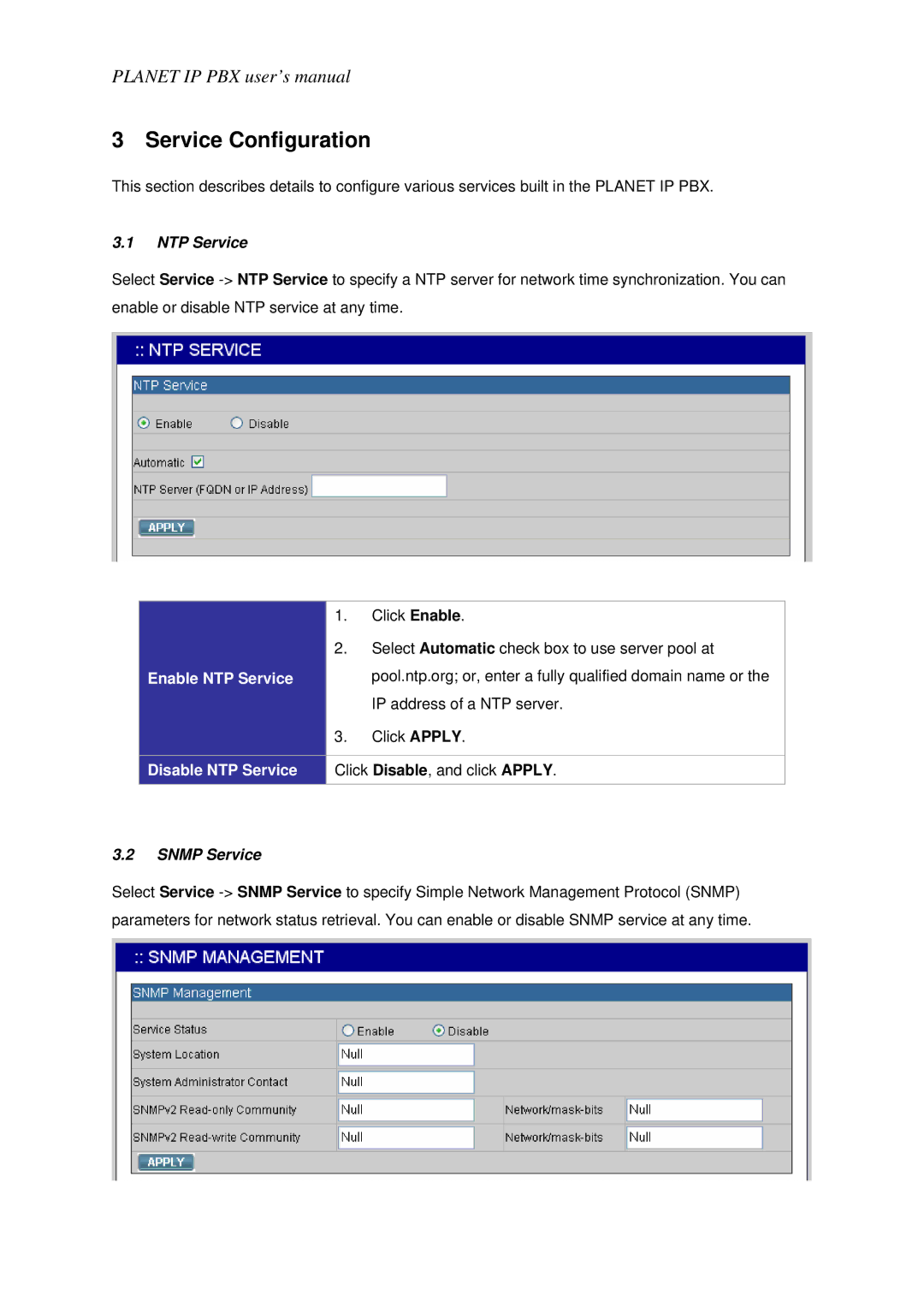 Planet Technology IPX-1800N user manual Enable NTP Service, Disable NTP Service, Snmp Service 