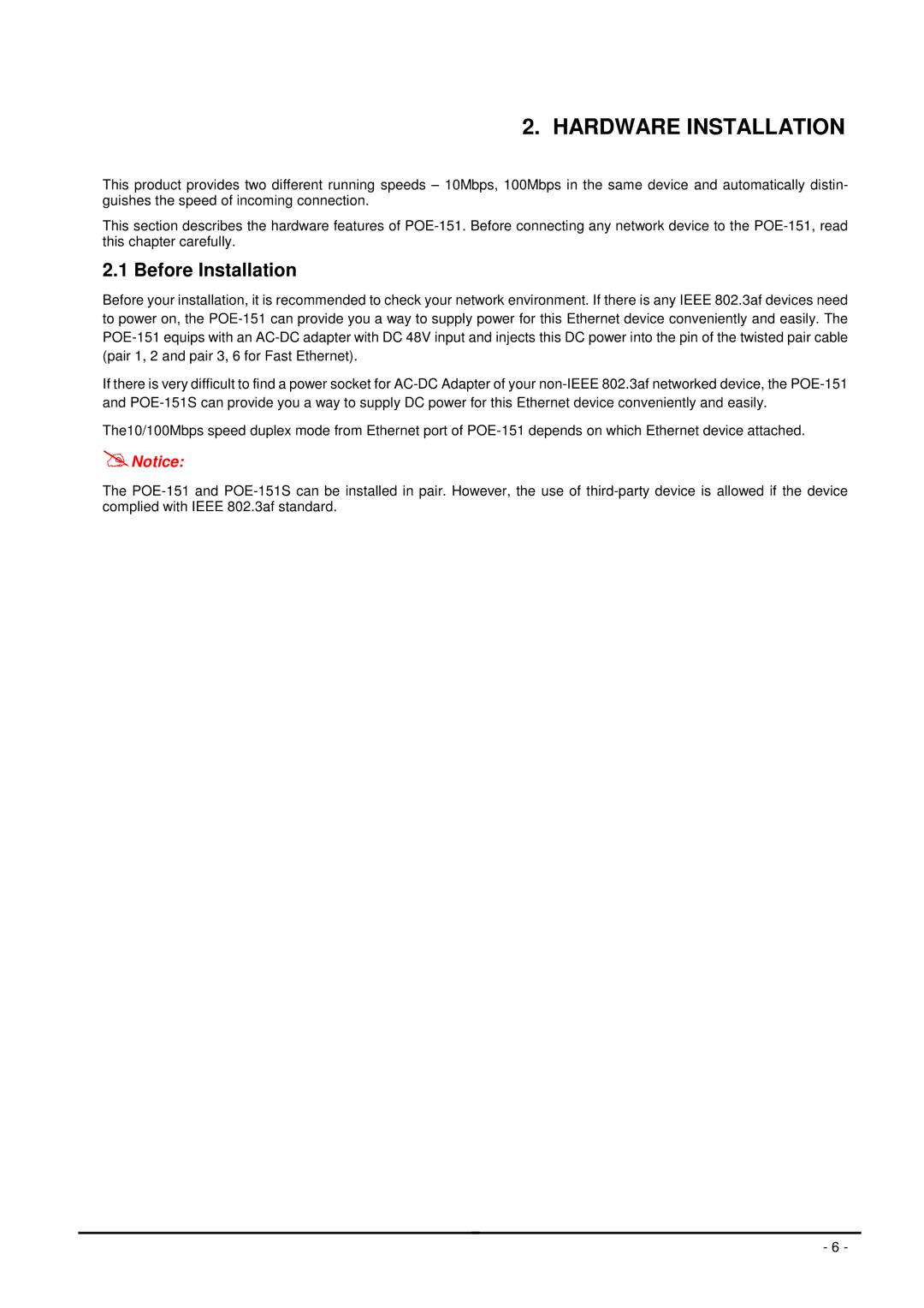 Planet Technology POE-151 user manual Hardware Installation, Before Installation 