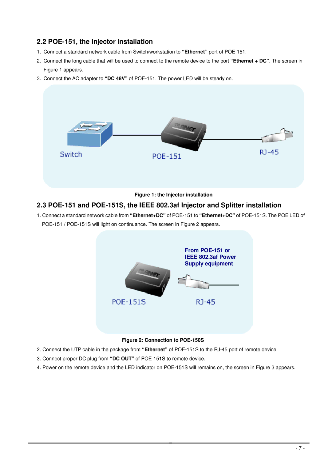 Planet Technology user manual POE-151, the Injector installation, From POE-151 or Ieee 802.3af Power Supply equipment 