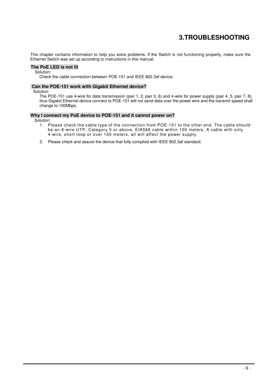 Planet Technology user manual Troubleshooting, Can the POE-151 work with Gigabit Ethernet device? 