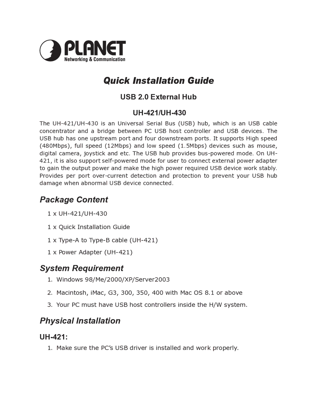 Planet Technology UH-430 manual Quick Installation Guide, Package Content, System Requirement, Physical Installation 