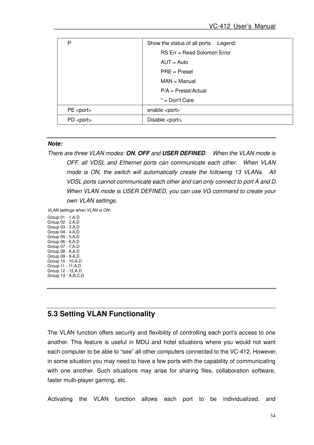 Planet Technology VC-412 user manual Setting Vlan Functionality, Vlan settings when Vlan is on 