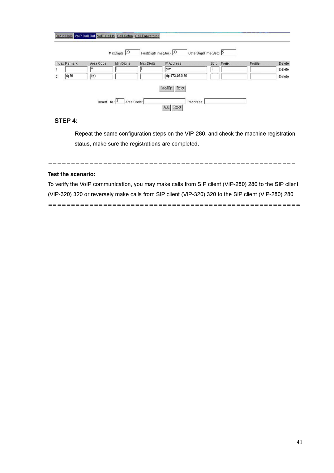 Planet Technology VIP-320 user manual Test the scenario 