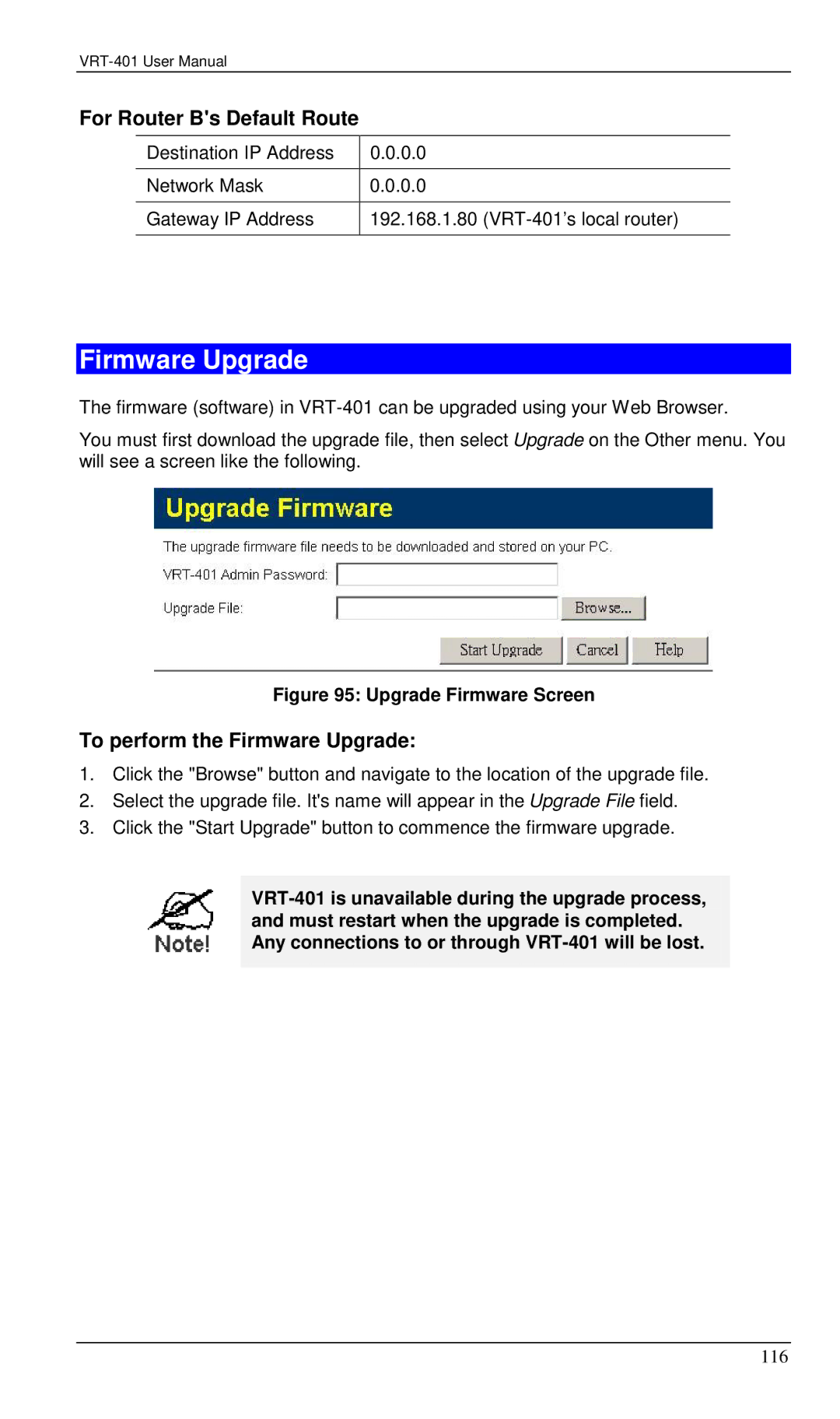 Planet Technology VRT-401 user manual For Router Bs Default Route, To perform the Firmware Upgrade 