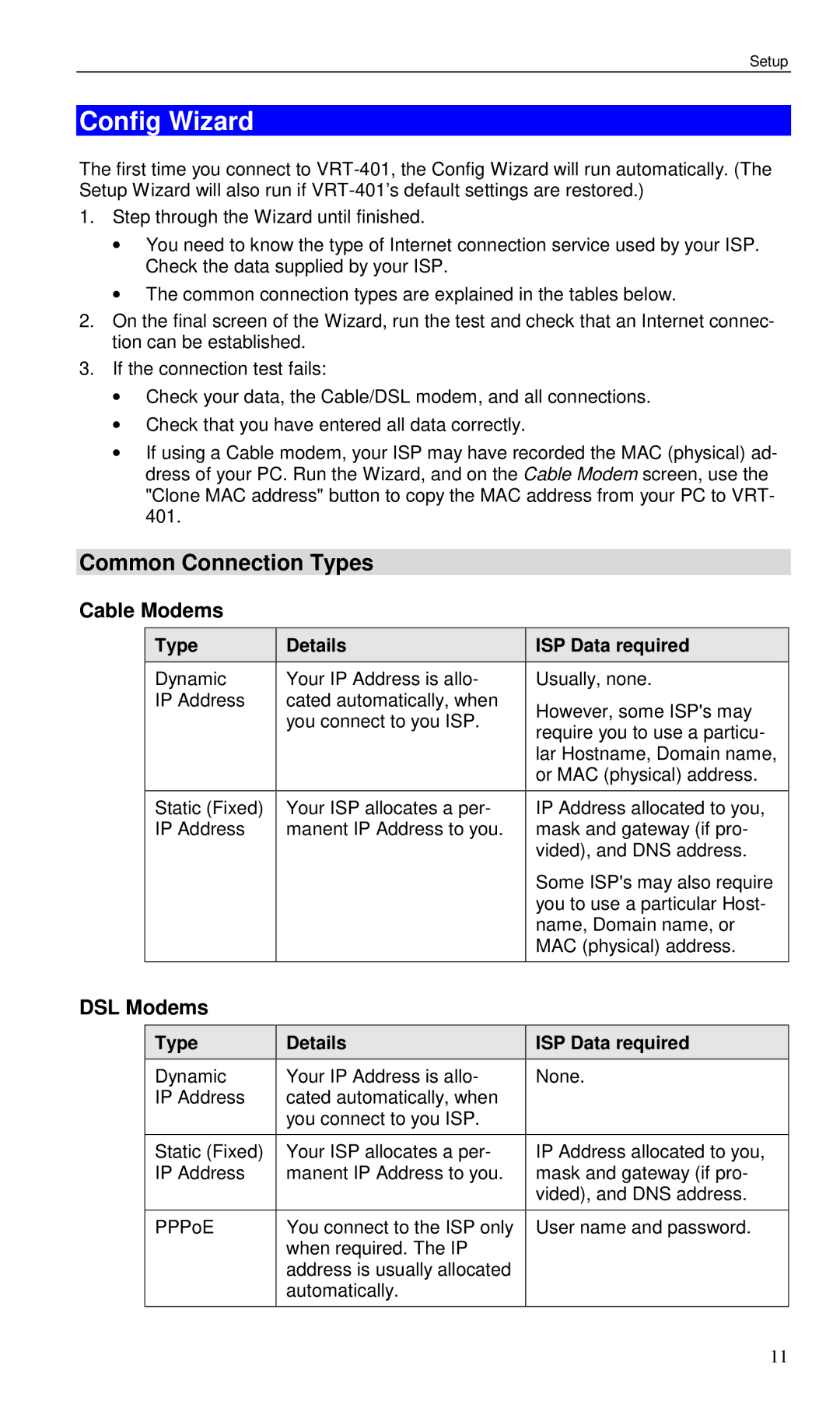 Planet Technology VRT-401 Config Wizard, Common Connection Types, Cable Modems, DSL Modems, Type Details ISP Data required 