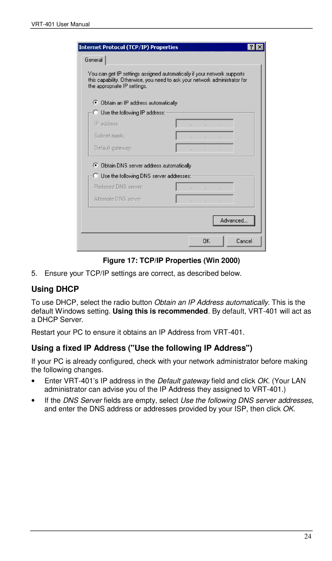 Planet Technology VRT-401 user manual Using a fixed IP Address Use the following IP Address, TCP/IP Properties Win 