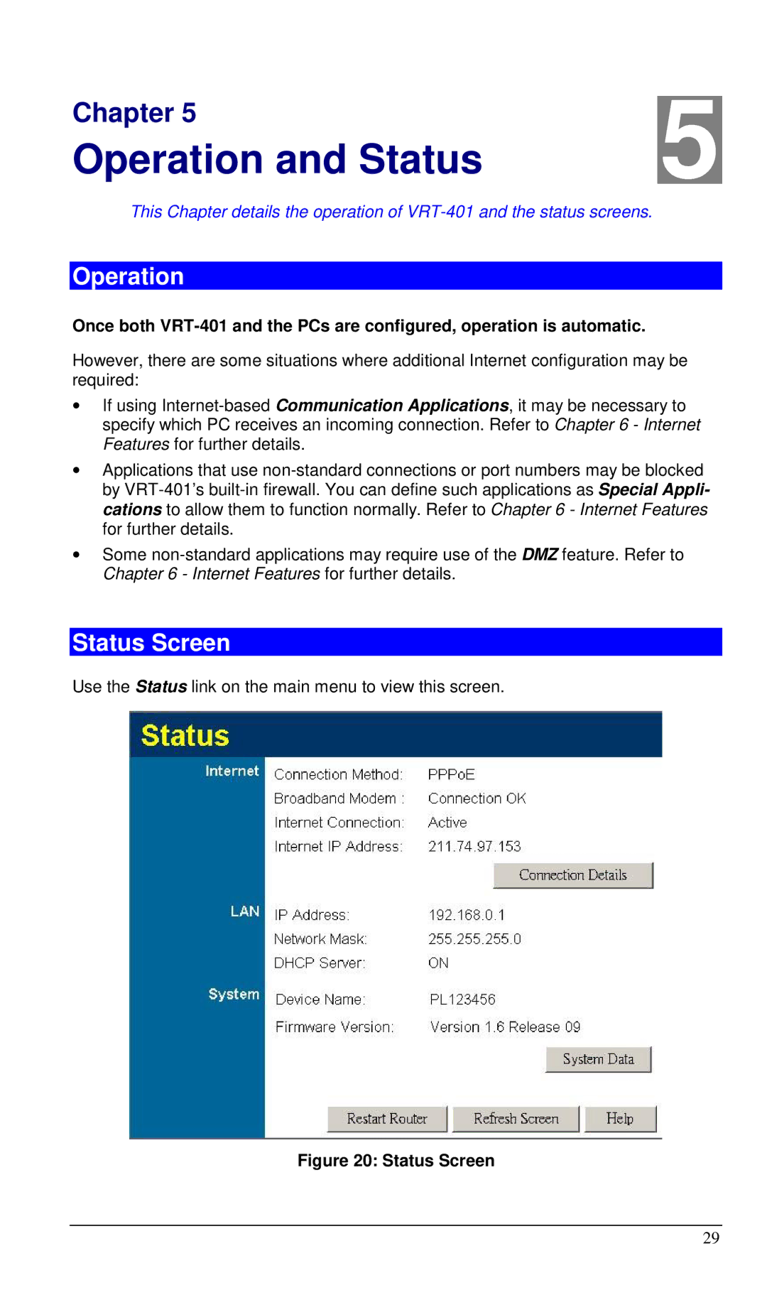 Planet Technology VRT-401 user manual Operation, Status Screen 