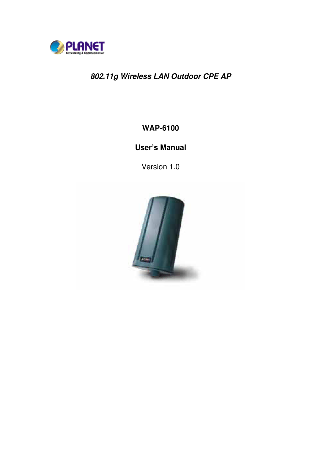 Planet Technology WAP-6100 user manual 802.11g Wireless LAN Outdoor CPE AP 