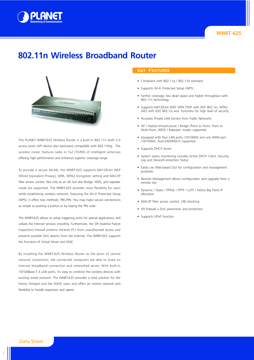 Planet Technology WNRT-625 manual Data Sheet, Key Features, 802.11n Wireless Broadband Router 