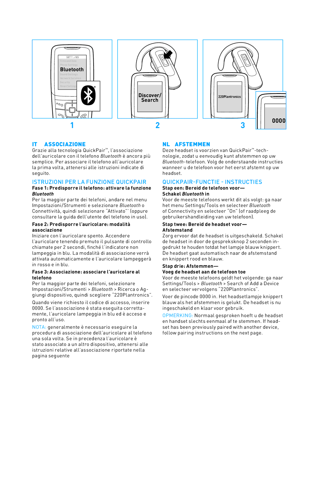 Plantronics 220 SERIES IT Associazione NL Afstemmen, Istruzioni PER LA Funzione Quickpair, QUICKPAIR-FUNCTIE Instructies 