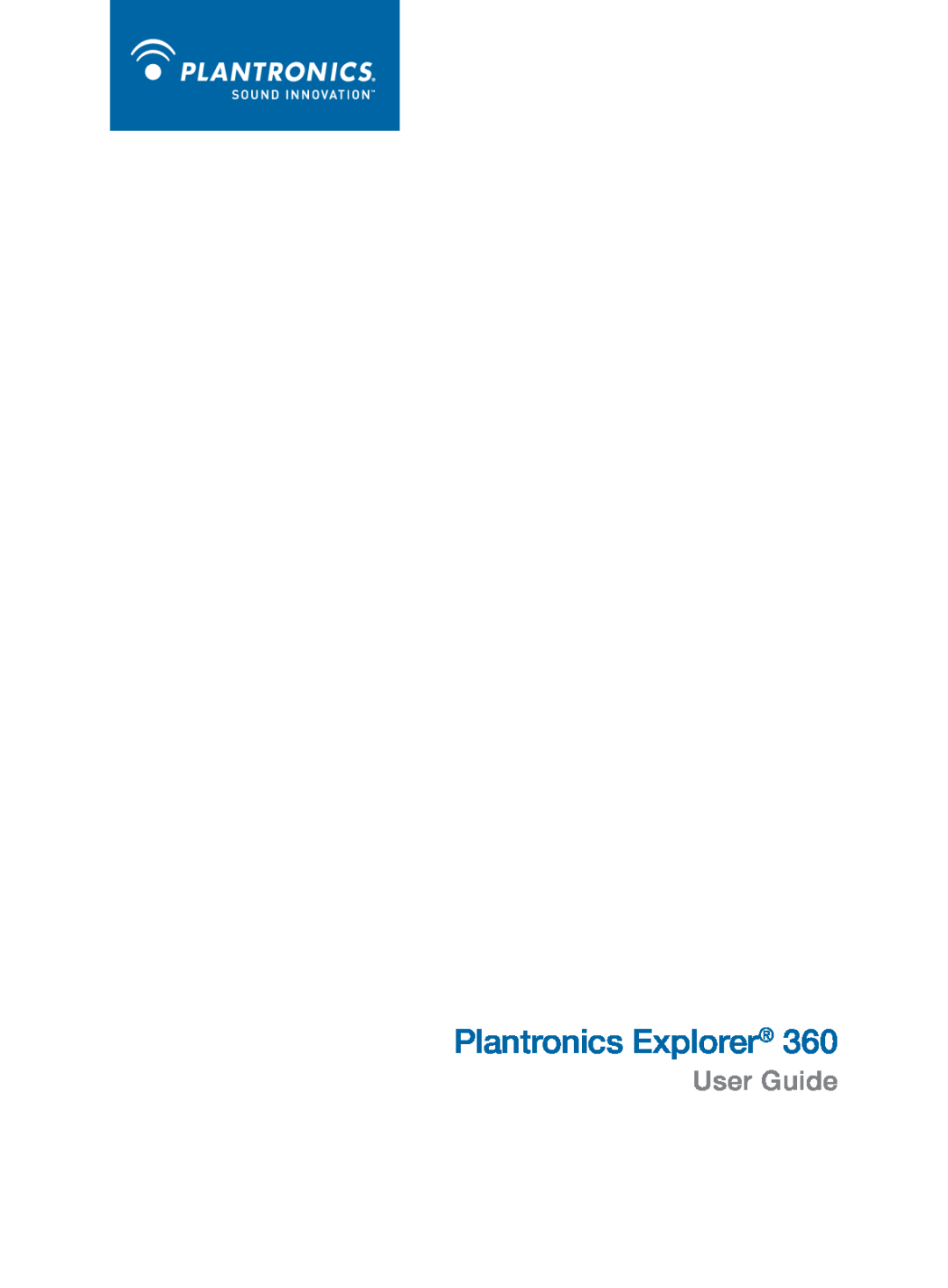Plantronics 360 manual Plantronics Explorer, User Guide 