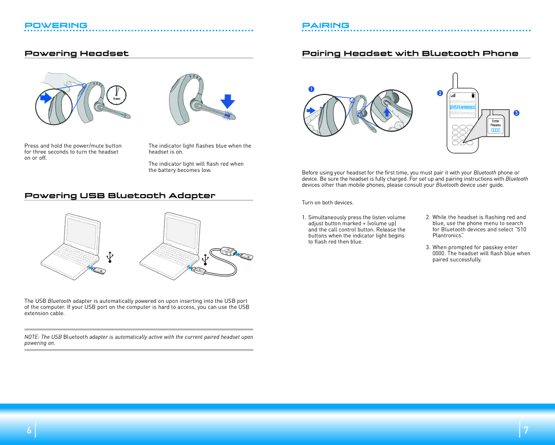 Plantronics 510-USB manual Powering Headset, Powering USB Bluetooth Adapter, Pairing Headset with Bluetooth Phone 