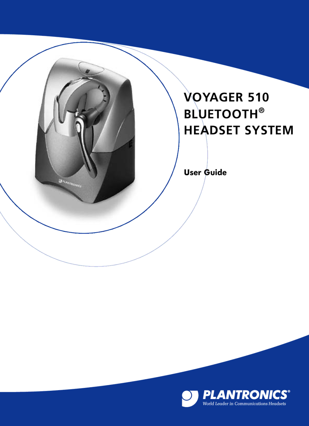 Plantronics 510 manual Voyager Bluetooth Headset System 